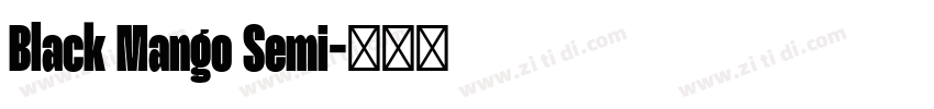 Black Mango Semi字体转换